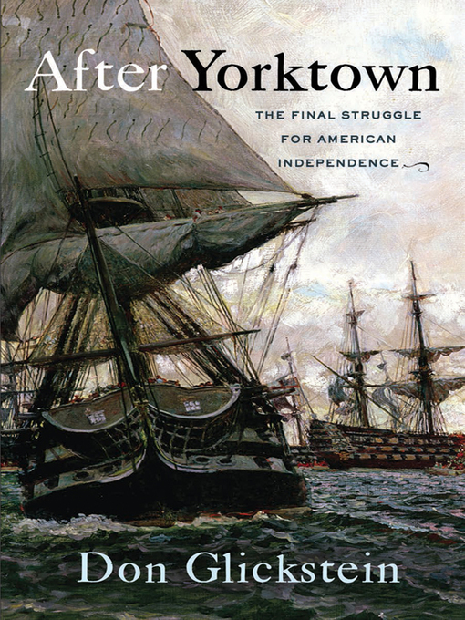 Title details for After Yorktown by Don Glickstein - Available